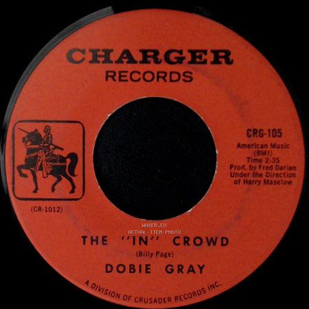 Dobie Gray - Be A Man / The "In" Crowd side B