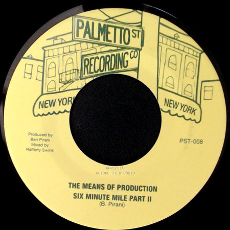 Wesley Bright With The Means Of Production / The Means Of Production - Six Minute Mile / Six Minute Mile Part Ii side B