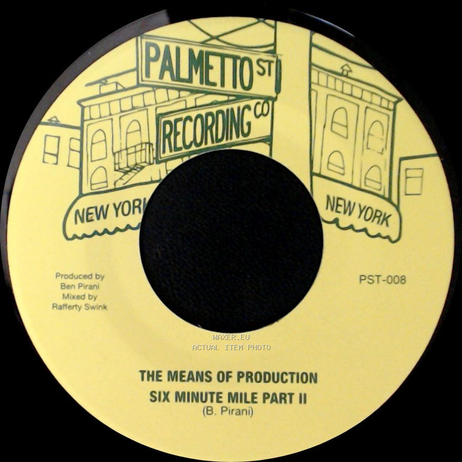 Wesley Bright With The Means Of Production / The Means Of Production - Six Minute Mile / Six Minute Mile Part Ii side B