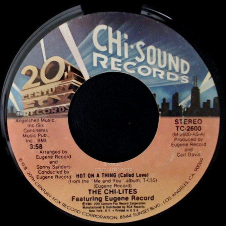 The Chi-Lites Featuring Eugene Record - Whole Lot Of Good Good Lovin' / Hot On A Thing (Called Love) side B