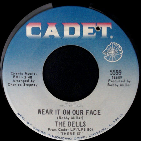 The Dells - Wear It On Our Face / Please Don't Change Me Now side A