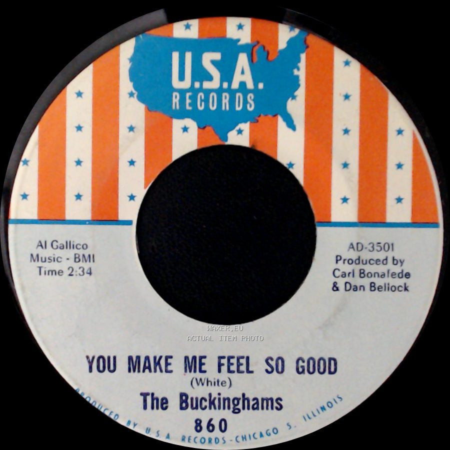 The Buckinghams - You Make Me Feel So Good / Kind Of A Drag side A