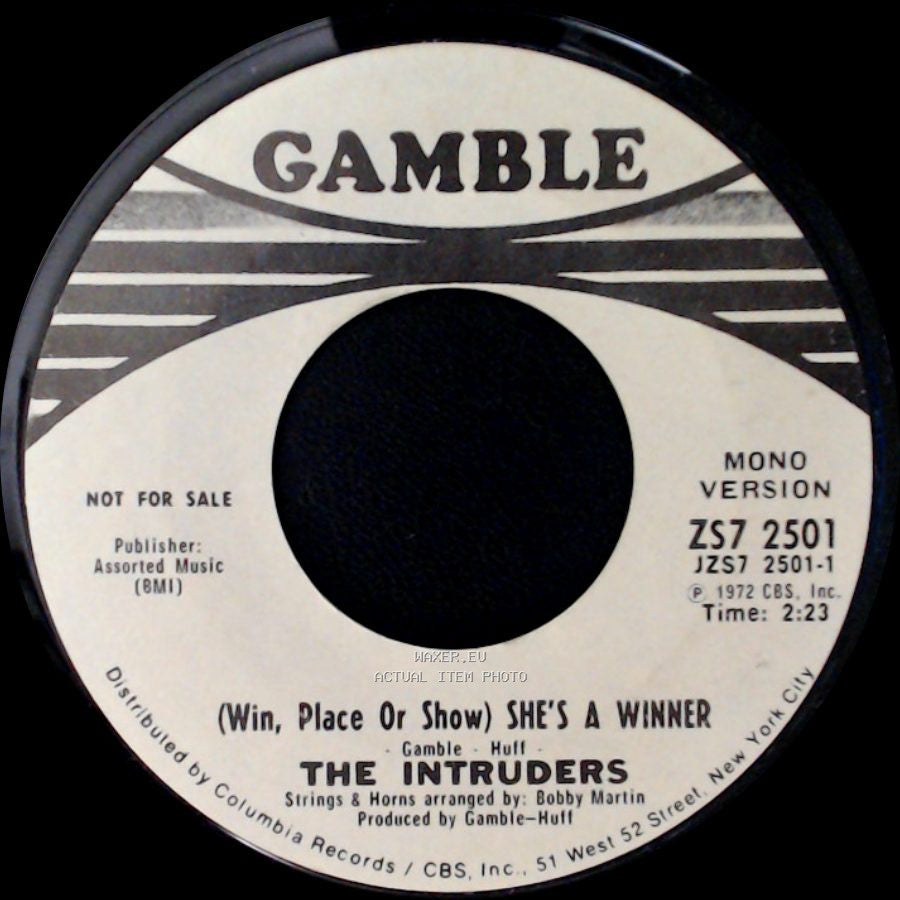 The Intruders - (Win, Place Or Show) She's A Winner / (Win, Place Or Show) She's A Winner side A