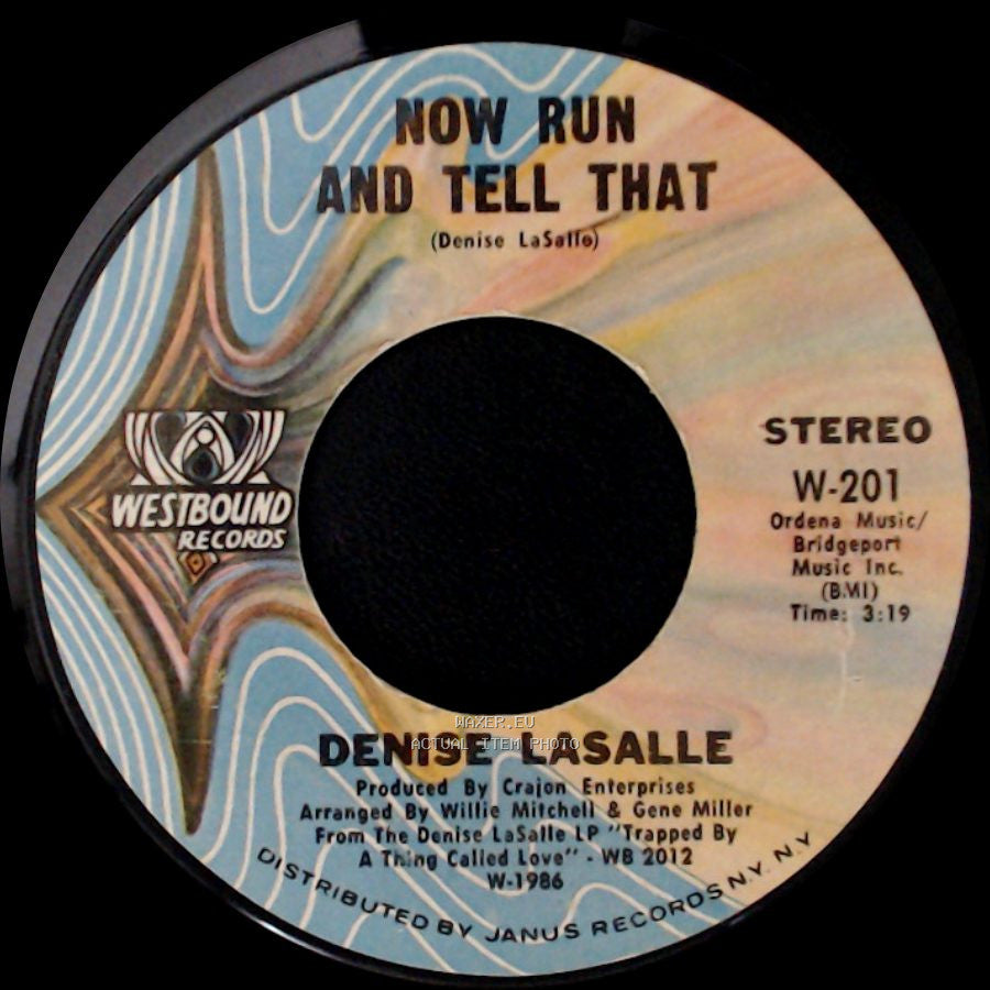 Denise Lasalle - Now Run And Tell That / The Deeper I Go (The Better It Gets) side A