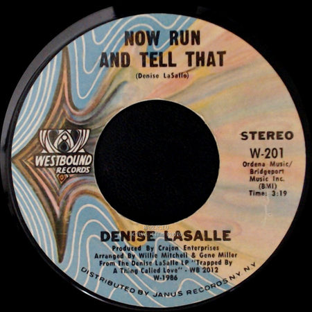 Denise Lasalle - Now Run And Tell That / The Deeper I Go (The Better It Gets) side A