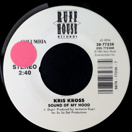 Kris Kross - Sound Of My Hood / I'm Real (Lp Version) side A
