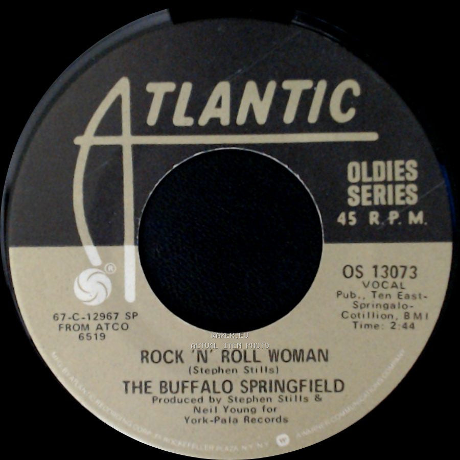 The Buffalo Springfield - Rock 'n' Roll Woman / For What It's Worth (Stop, Hey What's That Sound) side A