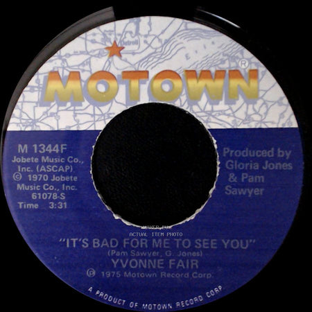 Yvonne Fair - It's Bad For Me To See You / You Can't Judge A Book By It's Cover side A