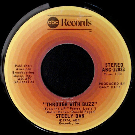 Steely Dan - Through With Buzz / Pretzel Logic side A