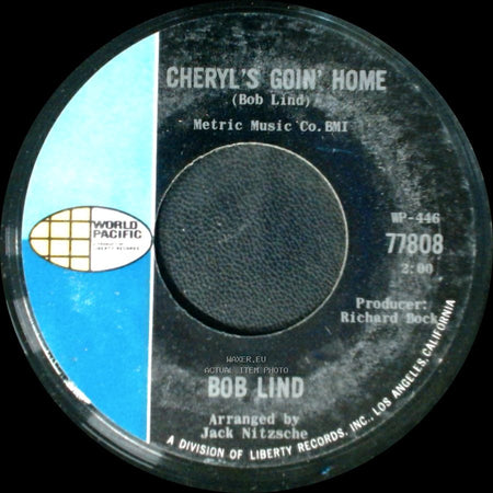 Bob Lind - Elusive Butterfly / Cheryl's Goin' Home side B