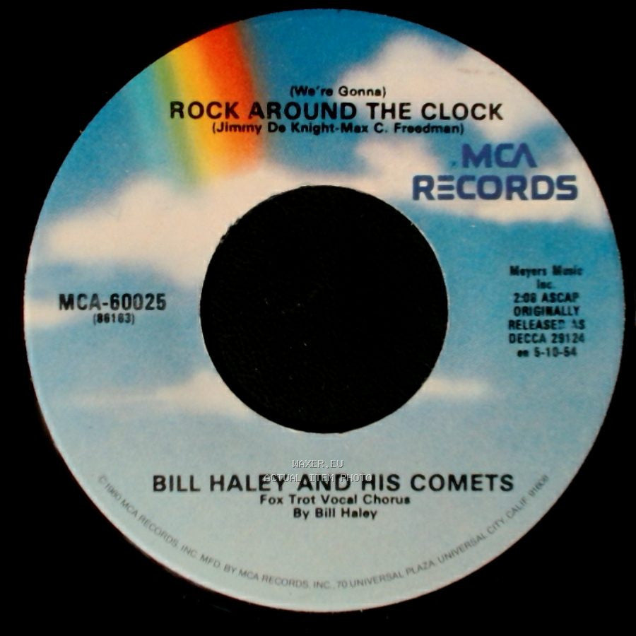Bill Haley And His Comets - (We're Gonna) Rock Around The Clock / Thirteen Women (And Only One Man In Town) (Dickie Thompson) side A
