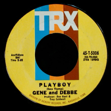 Gene And Debbe - Playboy / I'll Come Running side A