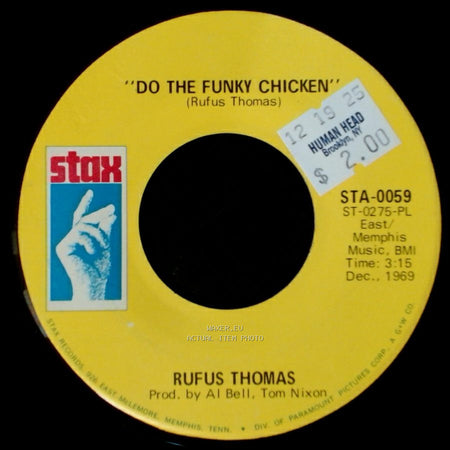 Rufus Thomas - Do The Funky Chicken / Turn Your Damper Down side A