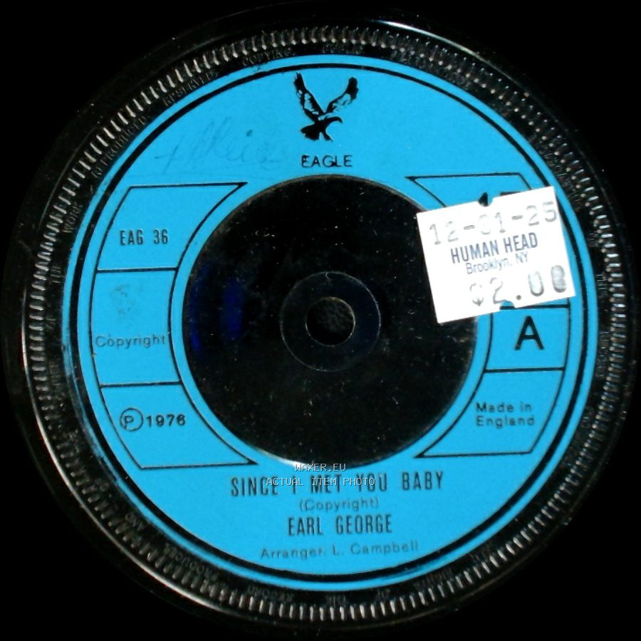 Earl George / Skin-Flesh-Bone - Since I Met You Baby / Happy Song side A