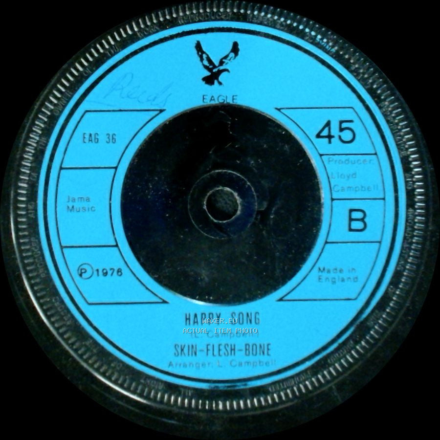 Earl George / Skin-Flesh-Bone - Since I Met You Baby / Happy Song side B