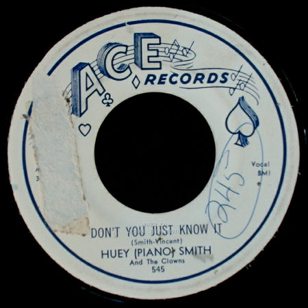 Huey (Piano) Smith And The Clowns - High Blood Pressure / Don't You Just Know It side B
