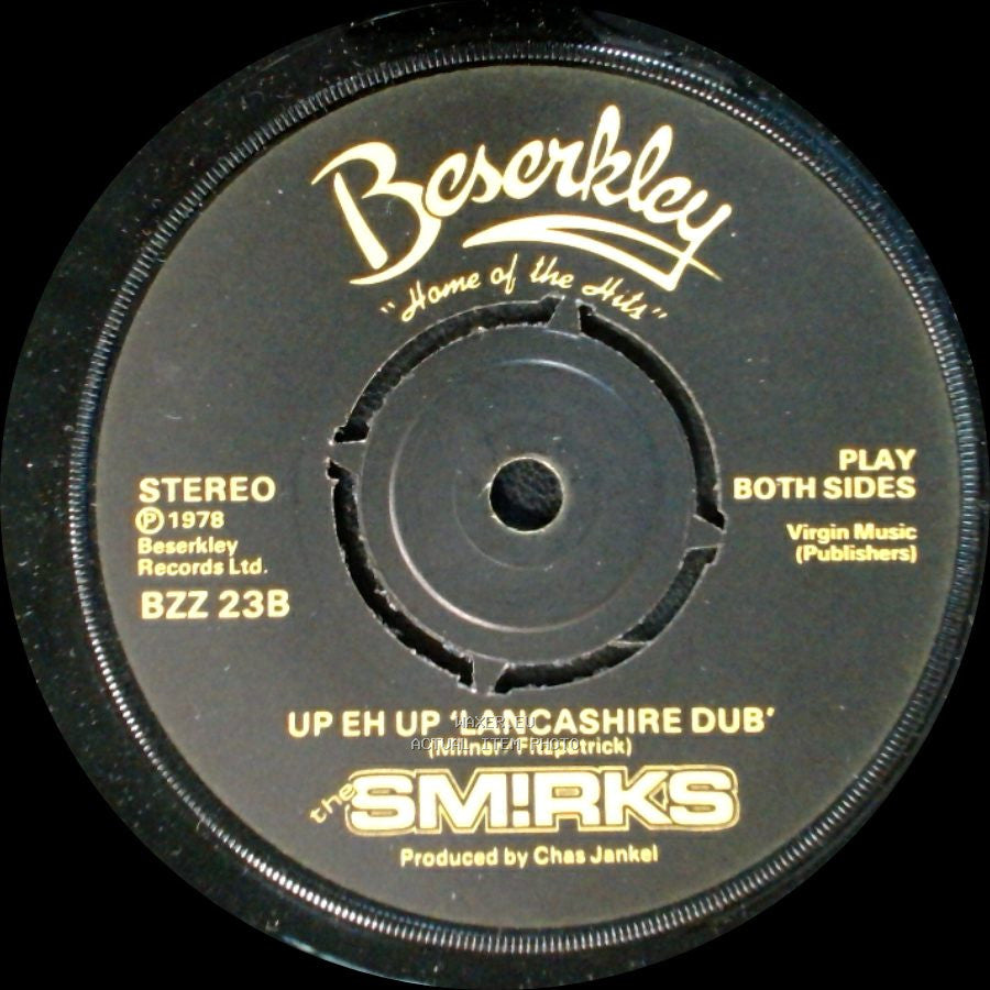 The Sm!Rks / The Smirks - Up Eh Up 'lancashire Dub' / Rosemary side A