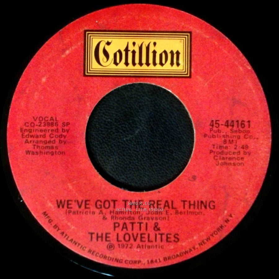 Patti & The Lovelites - Is That Lovin' In Your Heart / We've Got The Real Thing side B