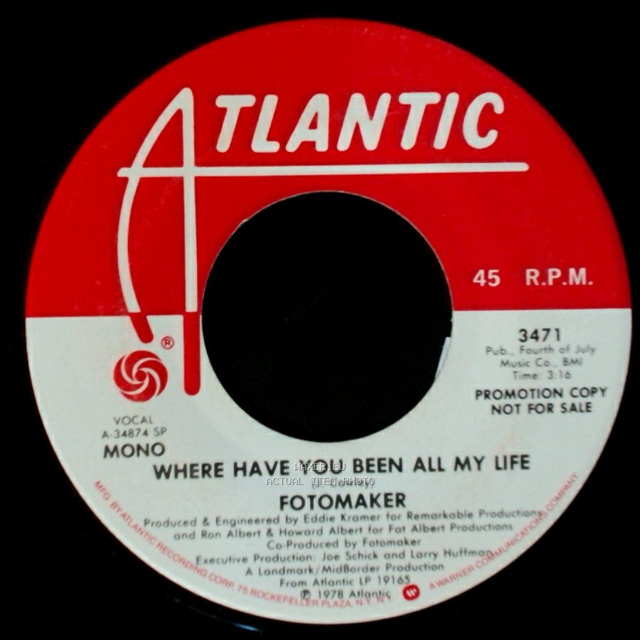 Fotomaker - Where Have You Been All My Life / Where Have You Been All My Life side B