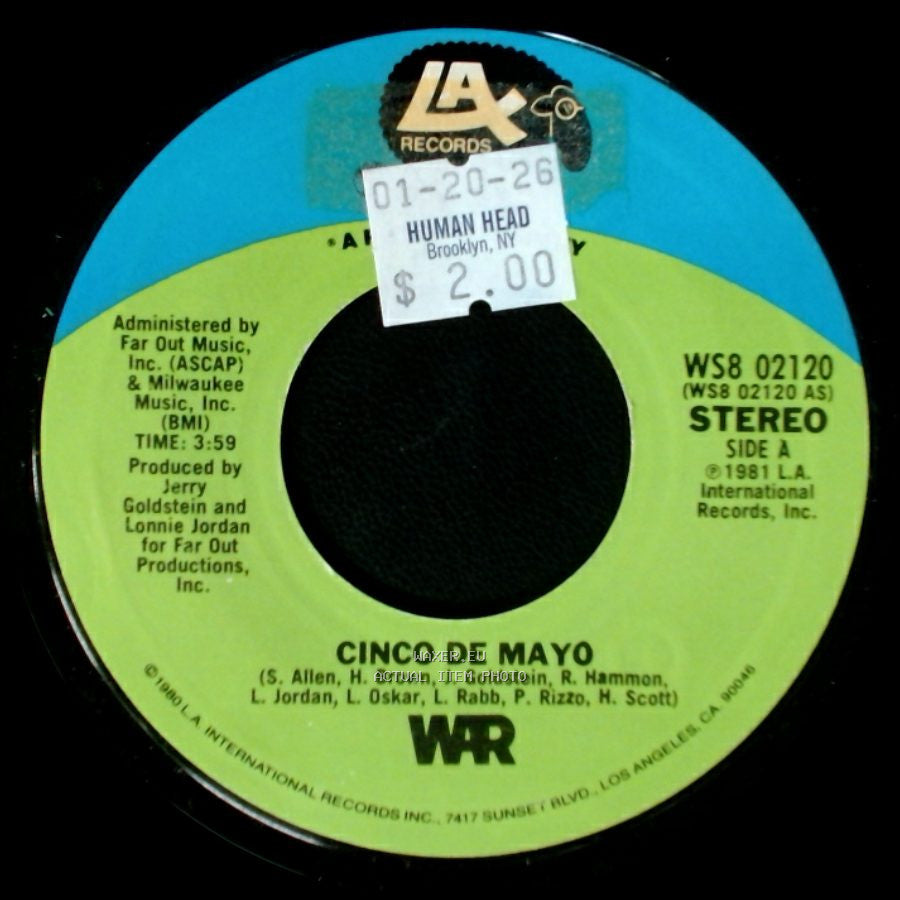 War - Cinco De Mayo / Don't Let No One Get You Down (From The Lax Records Lp # Pw-37113, "Why Can't We Be Friends?") side A