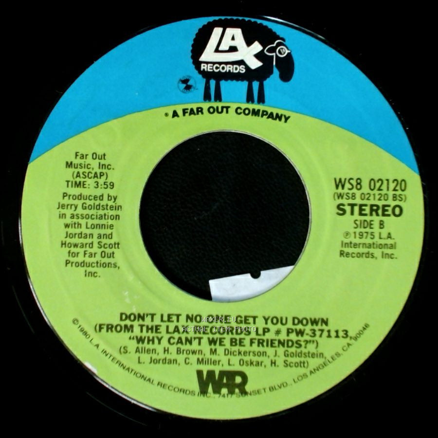 War - Cinco De Mayo / Don't Let No One Get You Down (From The Lax Records Lp # Pw-37113, "Why Can't We Be Friends?") side B