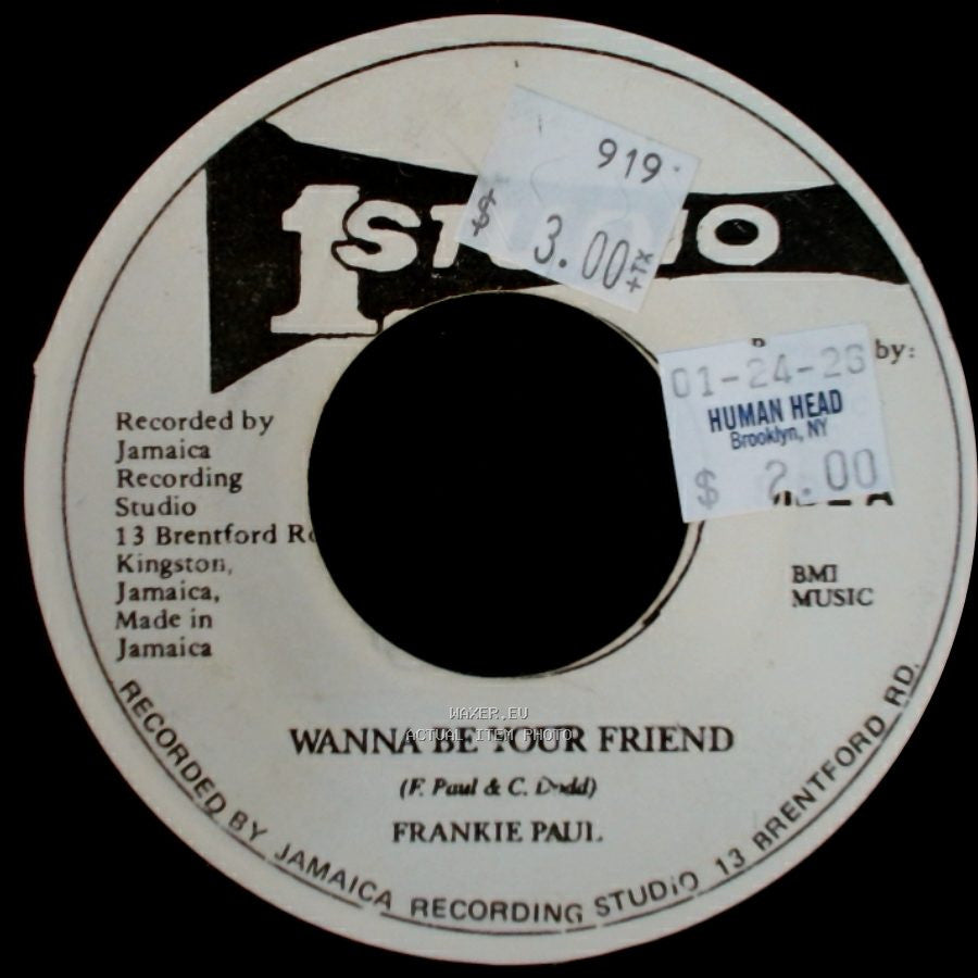 Frankie Paul / Frankie & The Soul Vendors - Wanna Be Your Friend / Wanna Be Your Version side A