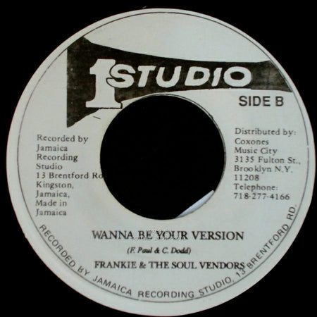 Frankie Paul / Frankie & The Soul Vendors - Wanna Be Your Friend / Wanna Be Your Version side B