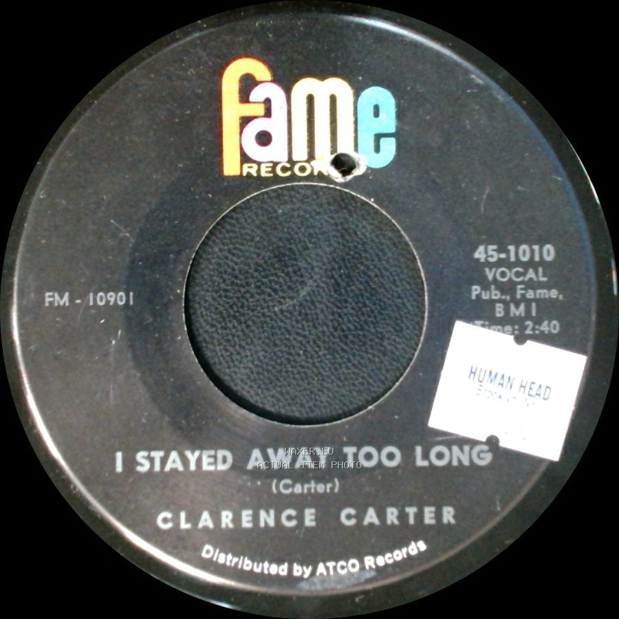 Clarence Carter - I Stayed Away Too Long / Tell Daddy side A