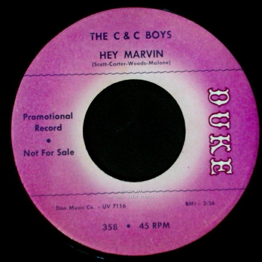 The C & C Boys - You Stole My Heart / Hey Marvin side B
