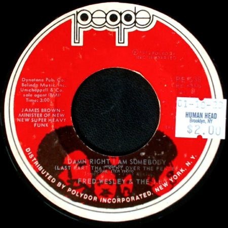 Fred Wesley & The J.B.'s - Damn Right I Am Somebody / Damn Right I Am Somebody - Part 1 side A