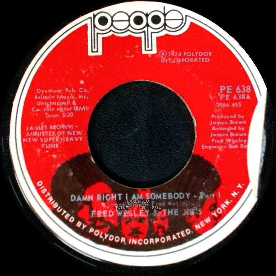 Fred Wesley & The J.B.'s - Damn Right I Am Somebody / Damn Right I Am Somebody - Part 1 side B