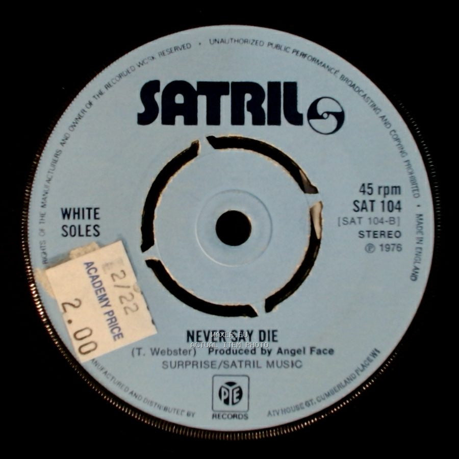 White Soles - Beside You / Never Say Die side B