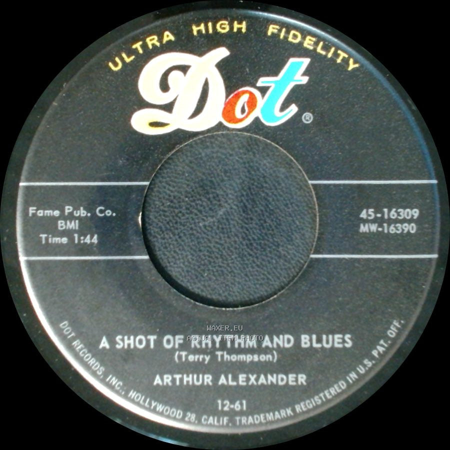 Arthur Alexander - You Better Move On / A Shot Of Rhythm And Blues side B