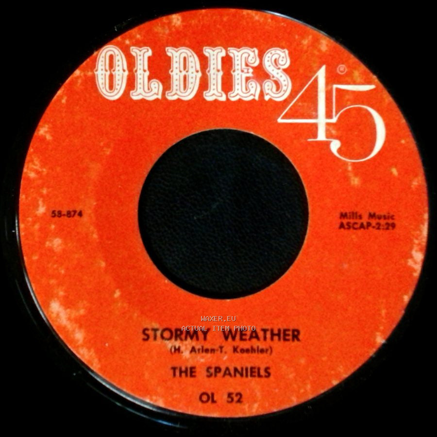 The Spaniels - Here Is Why I Love You / Stormy Weather side B