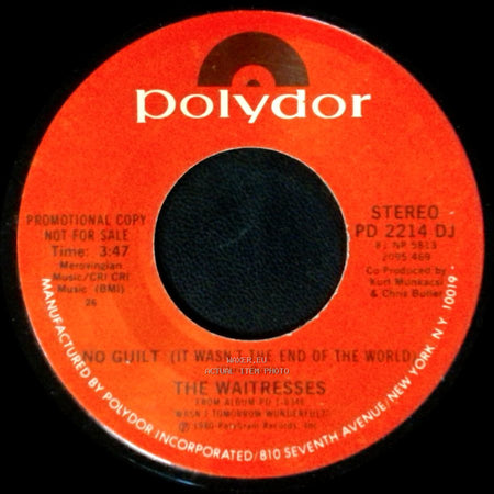 The Waitresses - No Guilt (It Wasn't The End Of The World) / No Guilt (It Wasn't The End Of The World) side B