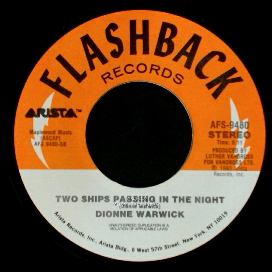 Dionne Warwick / Dionne & Friends Featuring Elton John, Gladys Knight And Stevie Wonder - Two Ships Passing In The Night / That's What Friends Are For side A