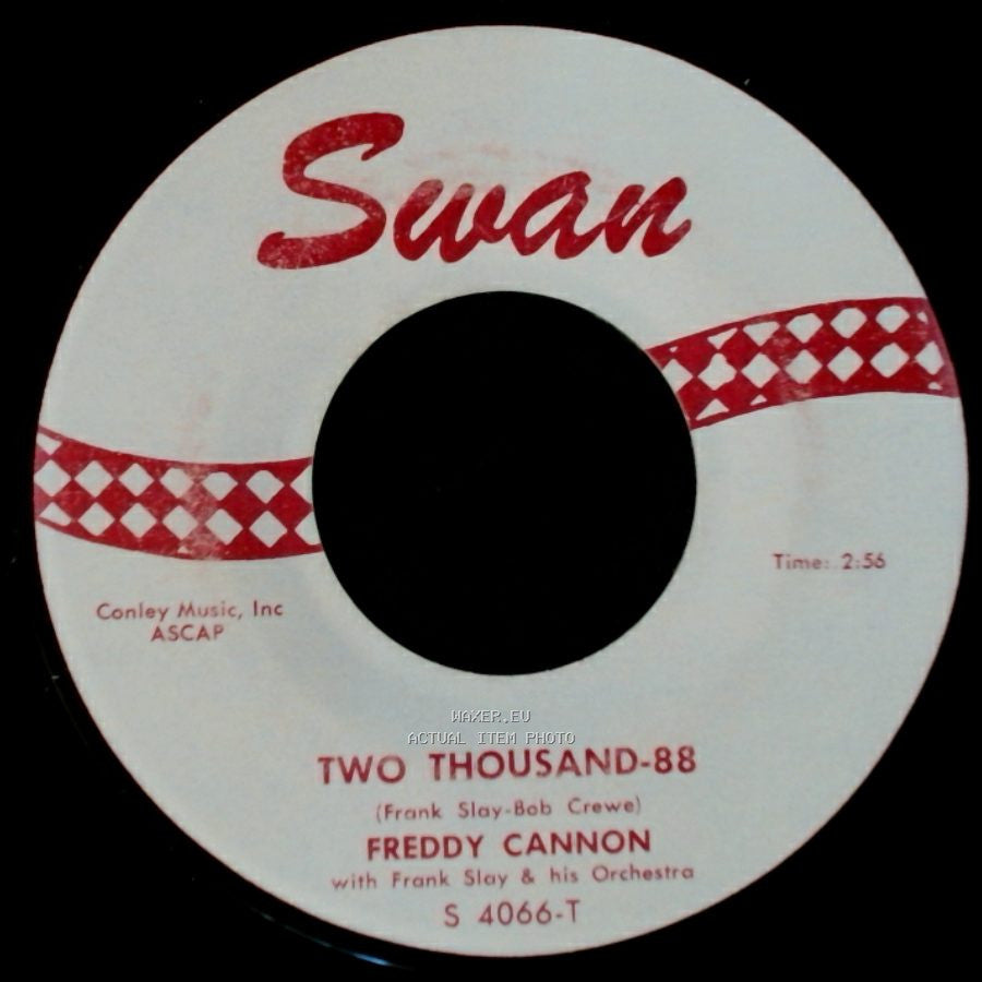 Freddy Cannon - Two Thousand-88 / Muskrat Ramble side A