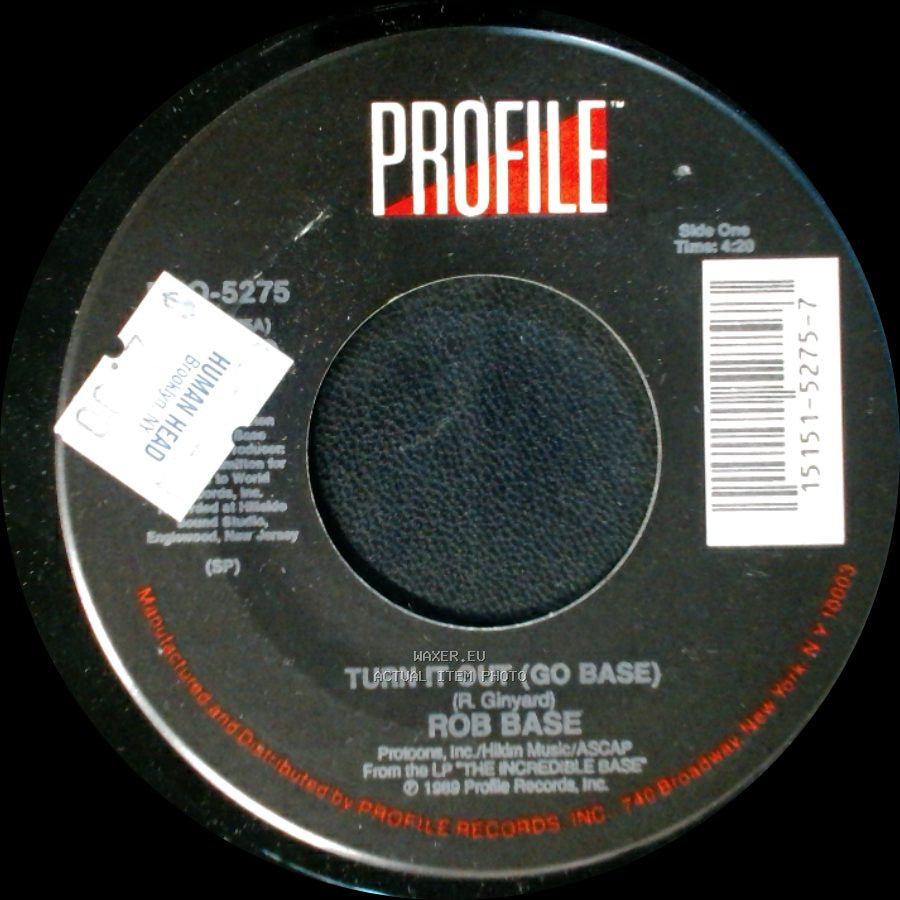 Rob Base / Rob Base And D.J. E-Z Rock - Turn It Out (Go Base) / Crush side A