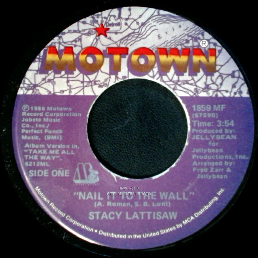Stacy Lattisaw - Nail It To The Wall / Nail It To The Wall (Instrumental) side A