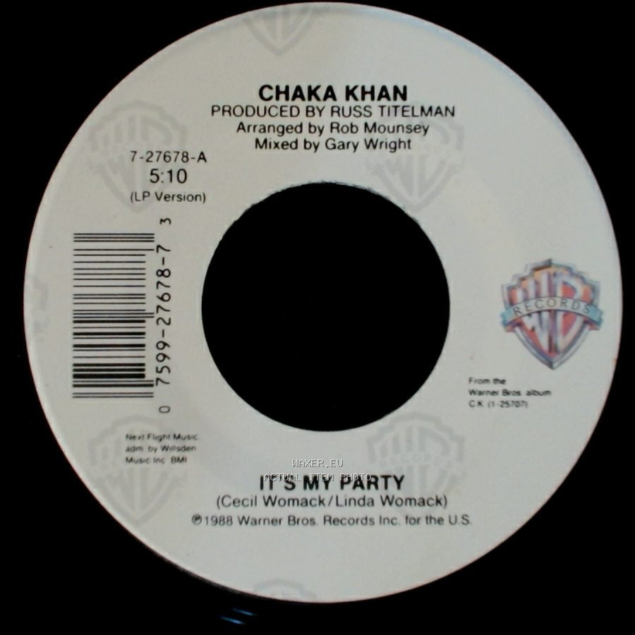 Chaka Khan - It's My Party / Where Are You Tonite side A