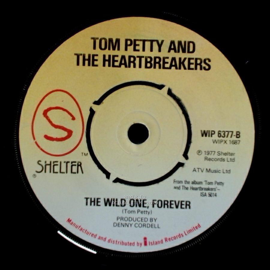 Tom Petty And The Heartbreakers - The Wild One, Forever / American Girl side A