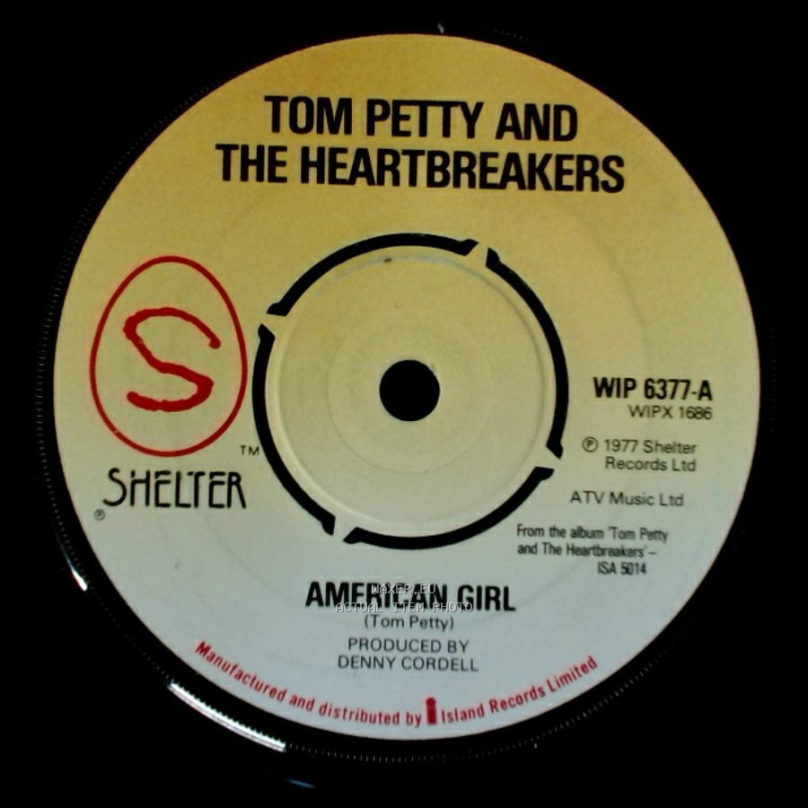 Tom Petty And The Heartbreakers - The Wild One, Forever / American Girl side B