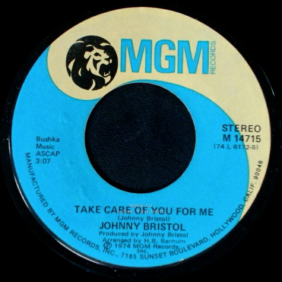 Johnny Bristol - Take Care Of You For Me / Hang On In There Baby side A