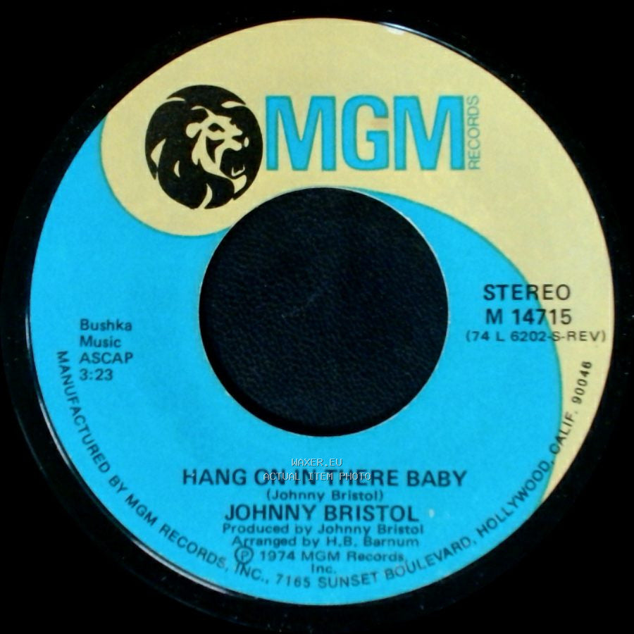 Johnny Bristol - Take Care Of You For Me / Hang On In There Baby side B