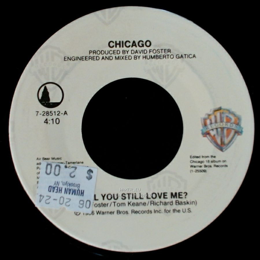 Chicago - Will You Still Love Me? / 25 Or 6 To 4 side A