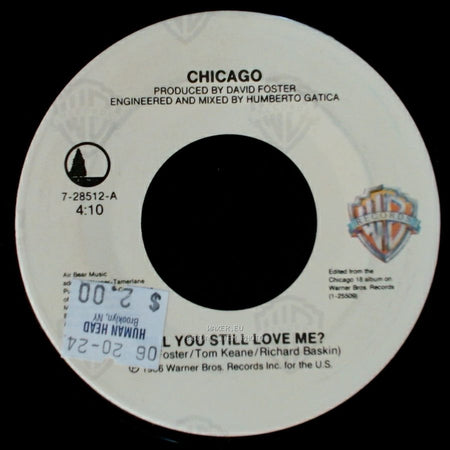 Chicago - Will You Still Love Me? / 25 Or 6 To 4 side A