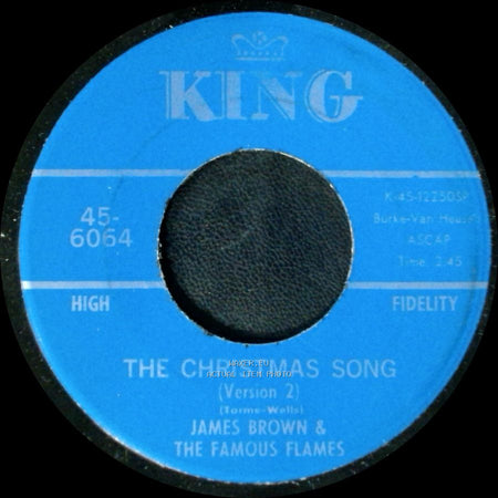 James Brown & The Famous Flames - The Christmas Song (Version 2) / The Christmas Song (Version 1) side A