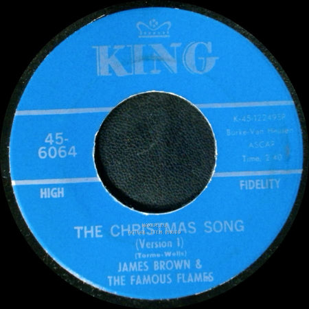 James Brown & The Famous Flames - The Christmas Song (Version 2) / The Christmas Song (Version 1) side B