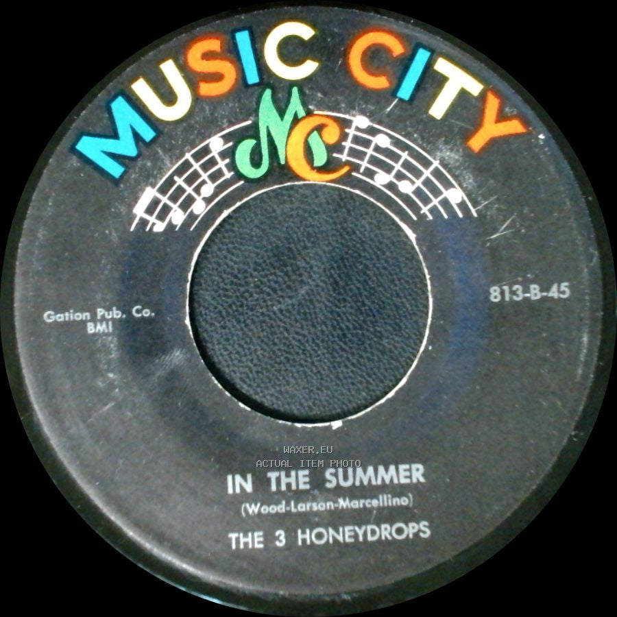 The 3 Honeydrops - Honey Drop / In The Summer side B