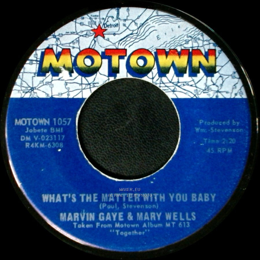 Marvin Gaye & Mary Wells - What's The Matter With You Baby / Once Upon A Time side A